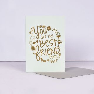 You are the best friend ever card